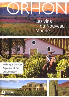 Les vins du Nouveau Monde de Jacques Orhon